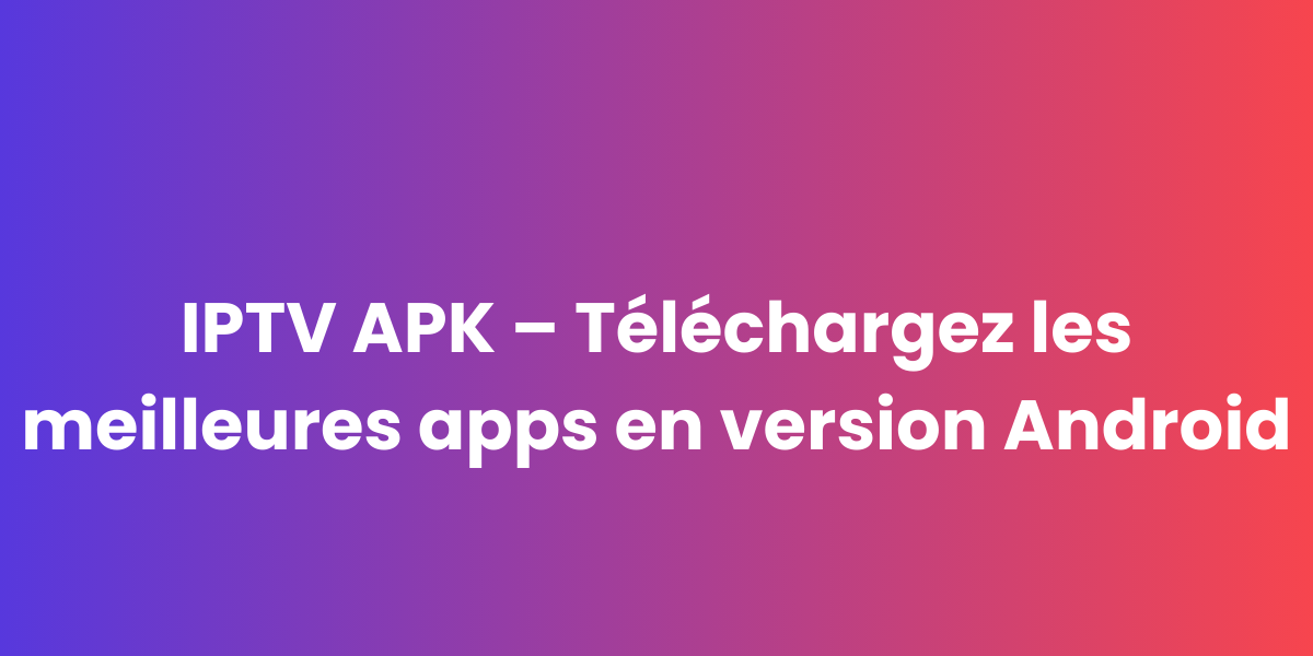 IPTV APK